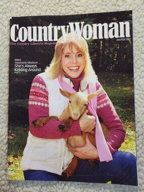 CountryWoman Magazine Jan Feb 2007 Lifestyle Issue Stephanie Madison Goat Cover